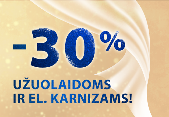 Užuolaidoms ir elektriniams karnizams –30 %